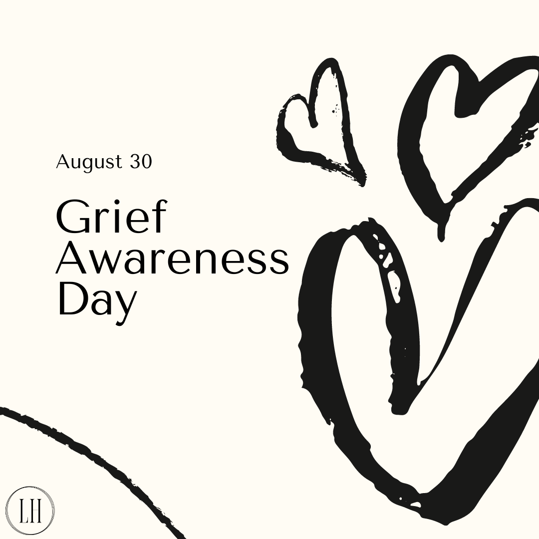 August 30 Grief Awareness Day
