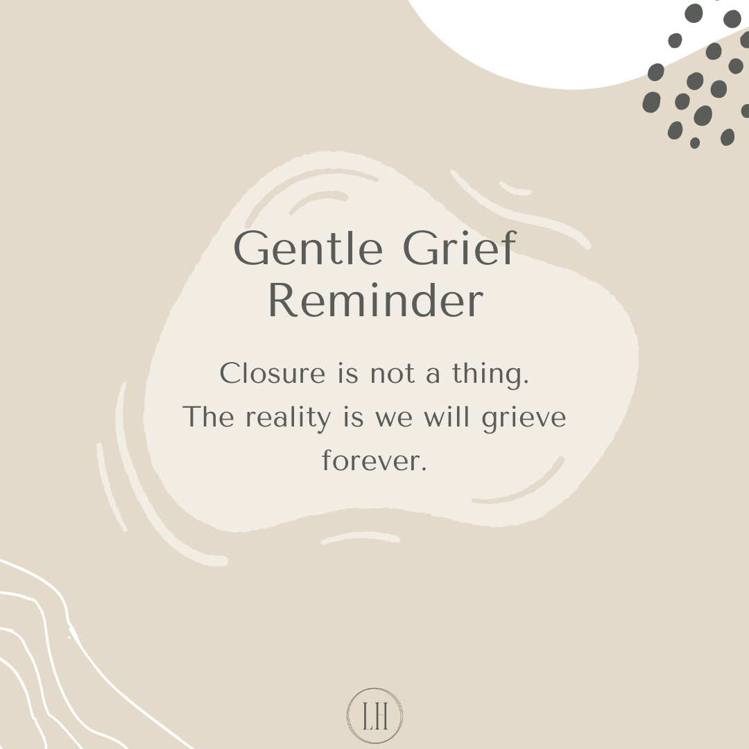 Gentle Grief Reminder