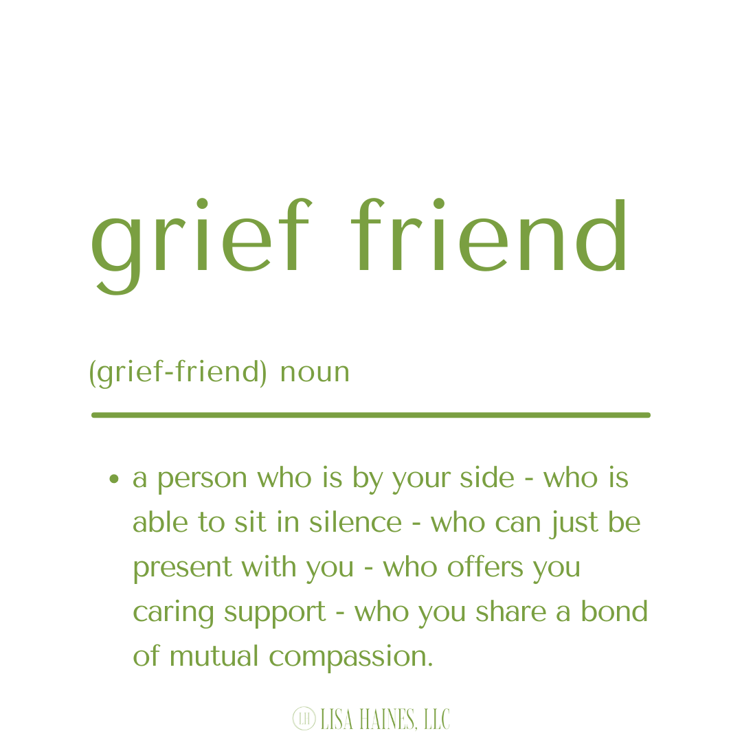 Grief Friend 39
