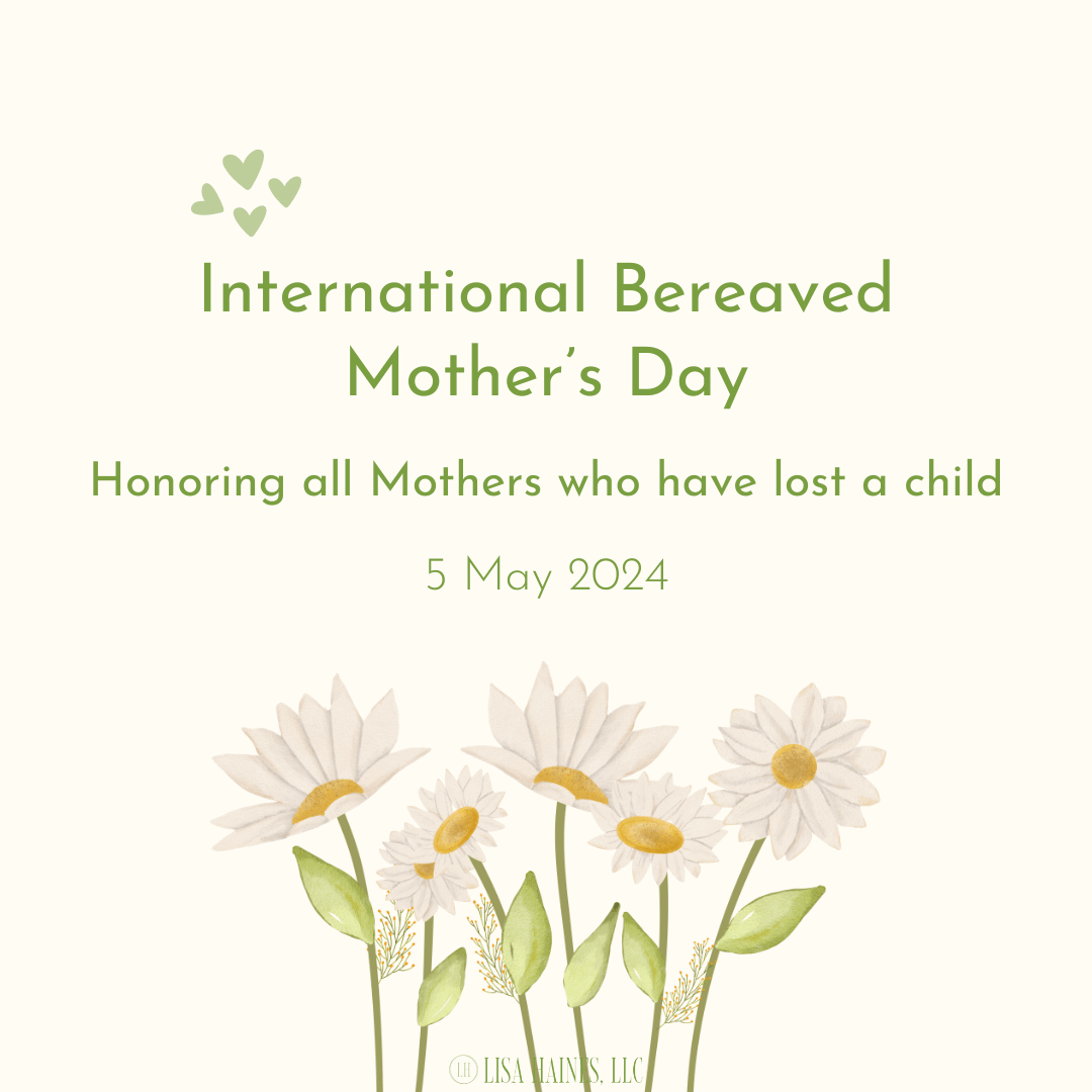 International Bereaved Mother’s Day