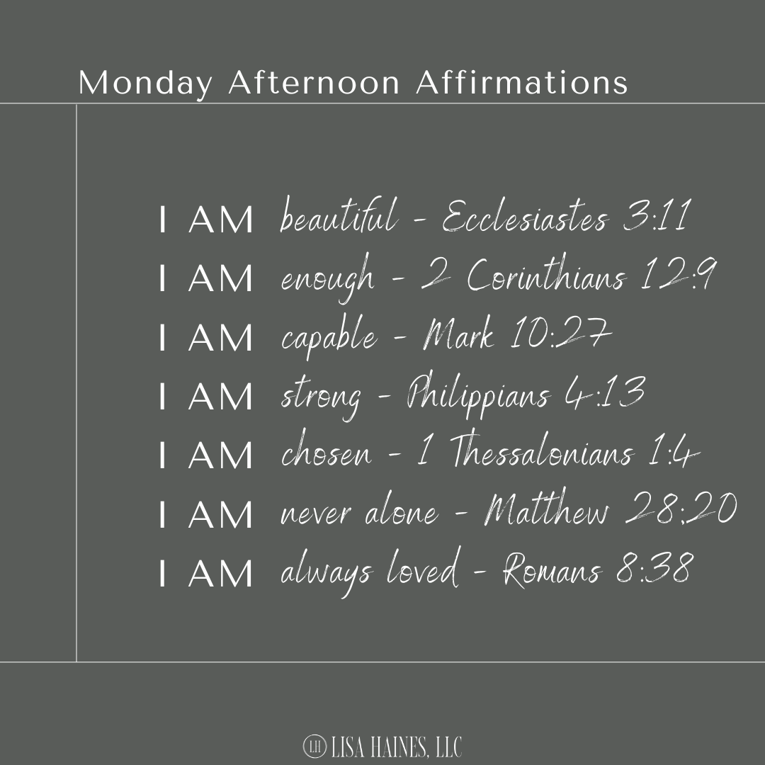 Monday Afternoon Affirmations