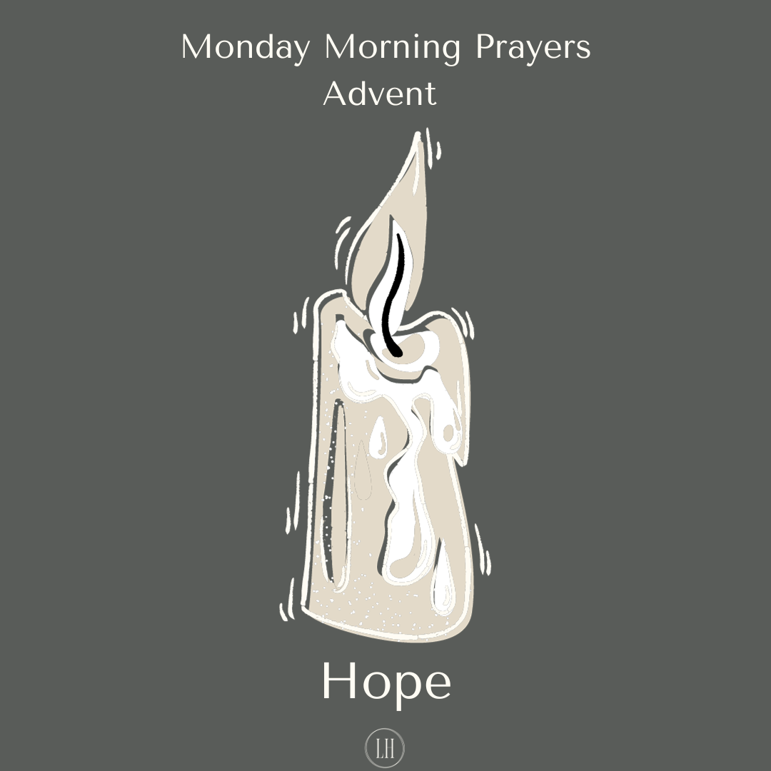 Monday Morning Prayers Advent