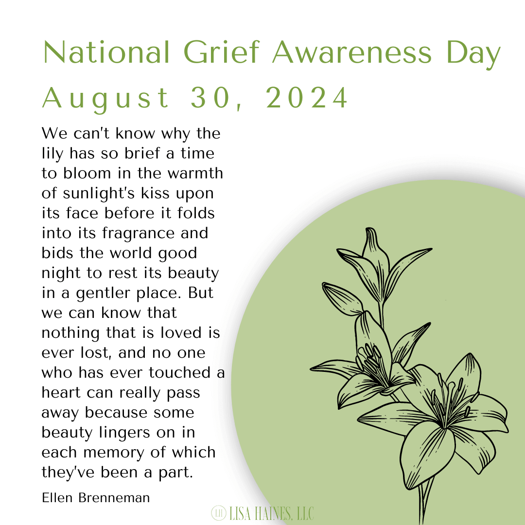 National Grief Awareness Day August 30, 2024