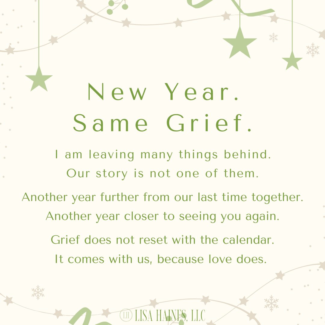 New Year. Same Grief. 2025