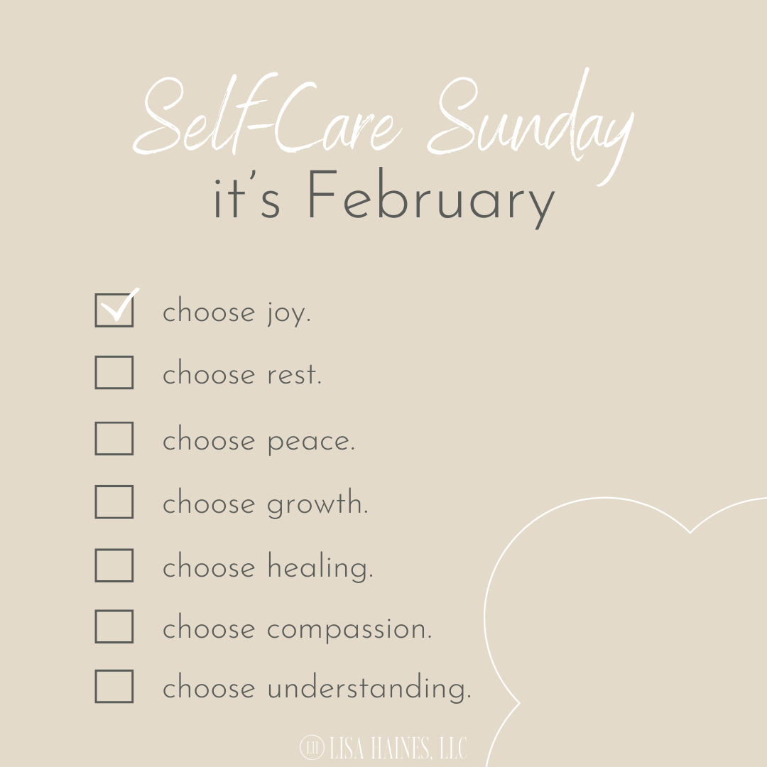 Self-Care Sunday its February