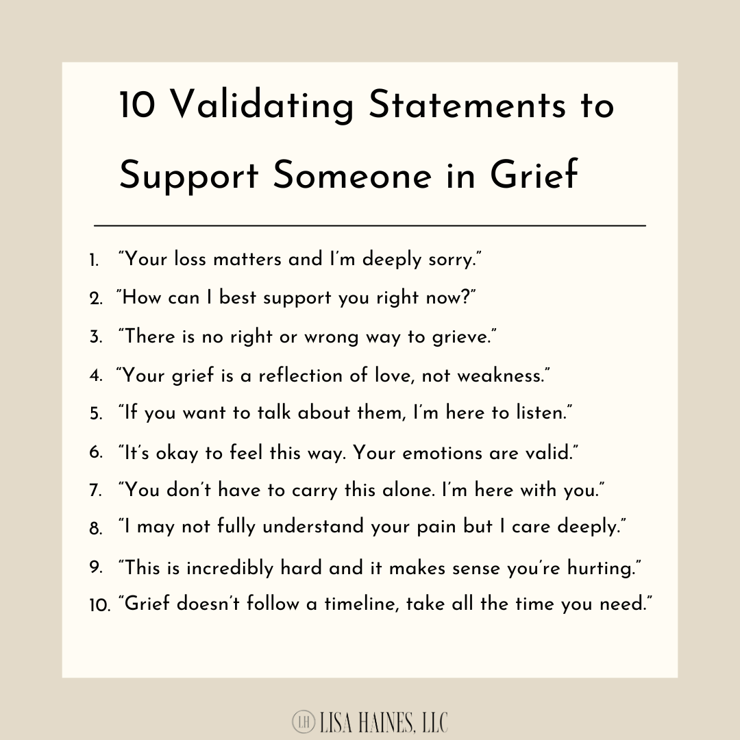Validating Statements to Support Someone in Grief