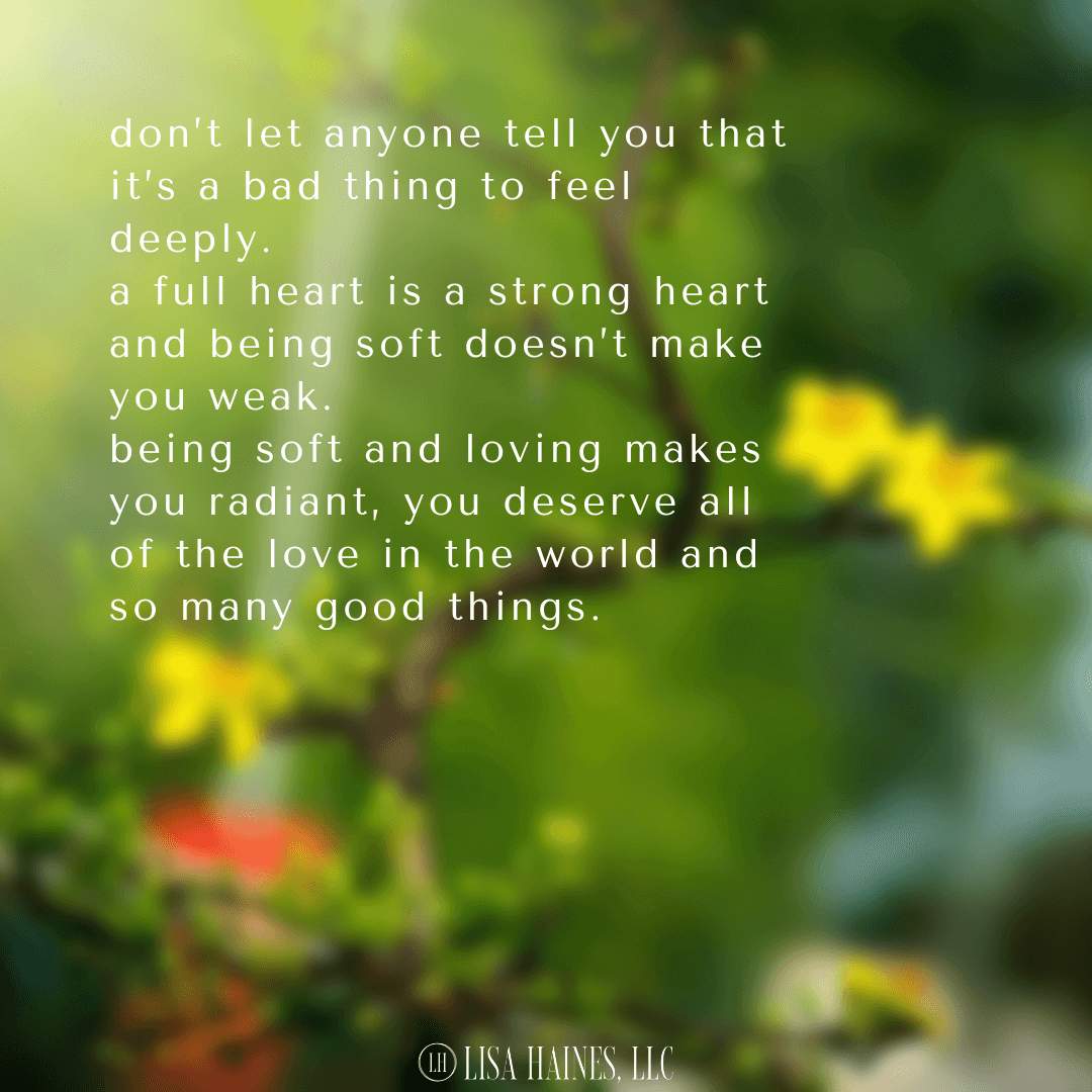 thursday thoughts - feel deeply